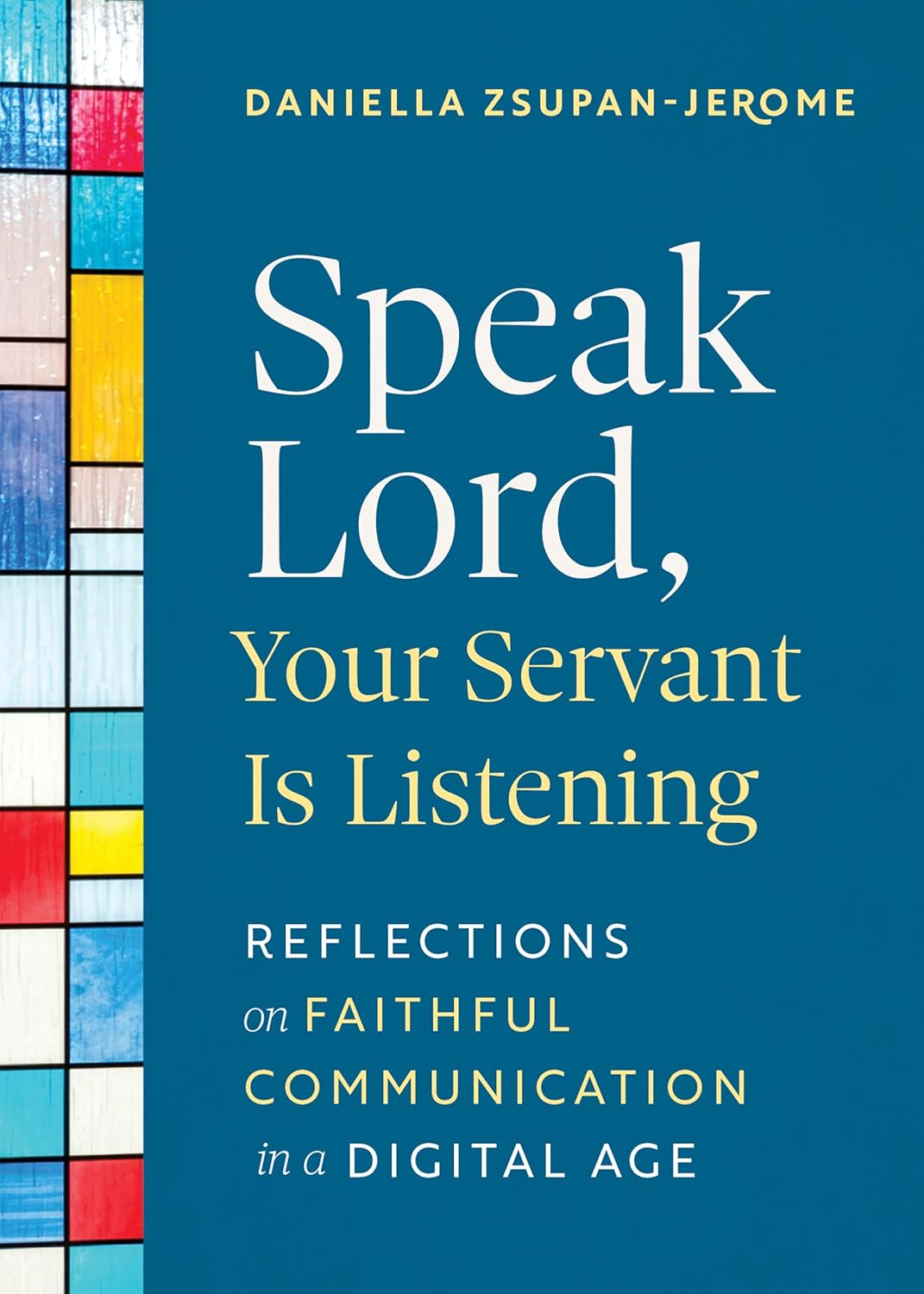 Speak Lord, Your Servant Is Listening Reflections Digital Age