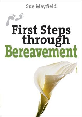 First Steps Through Bereavement 