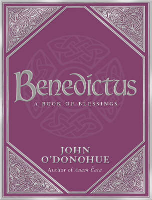 Benedictus - A Book of Blessings