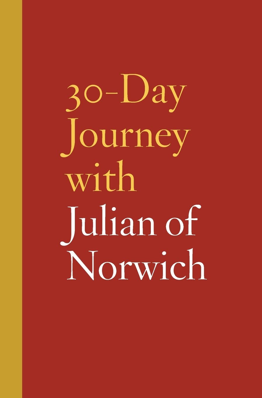 30-Day Journey with Julian of Norwich