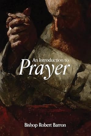 An Introduction to Prayer