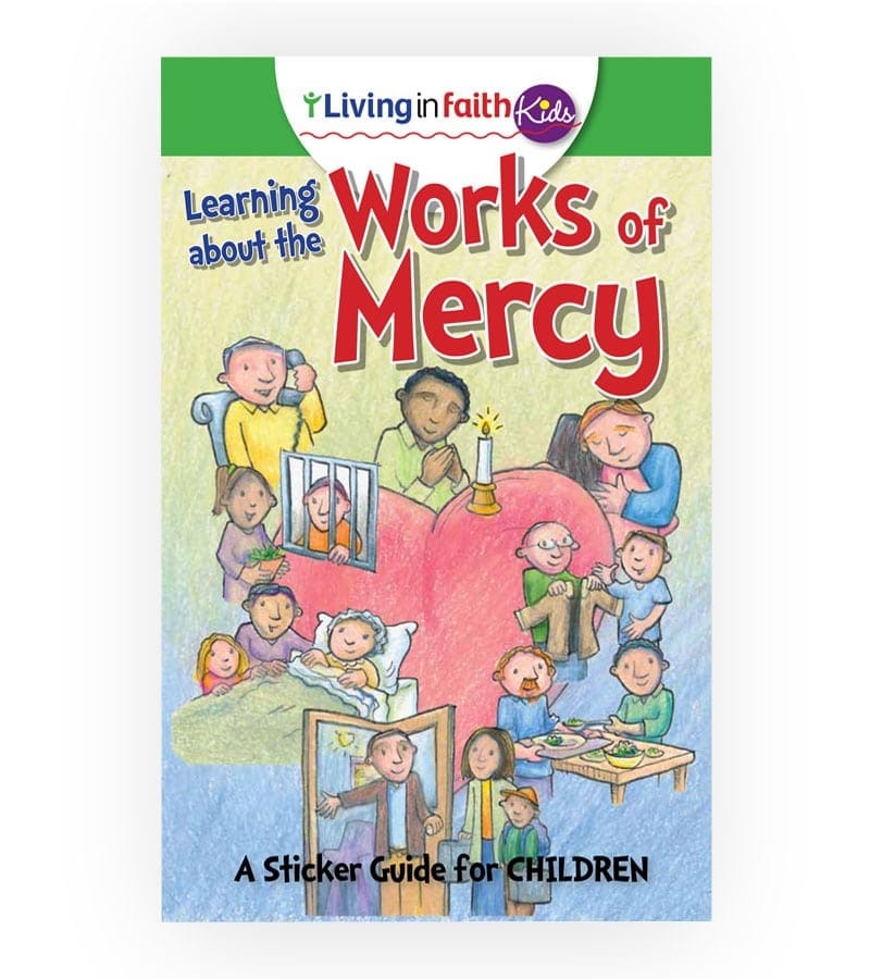 Learning About the Works of Mercy