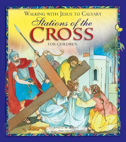 Walking With Jesus To Calvary Stations Of The Cross For Children