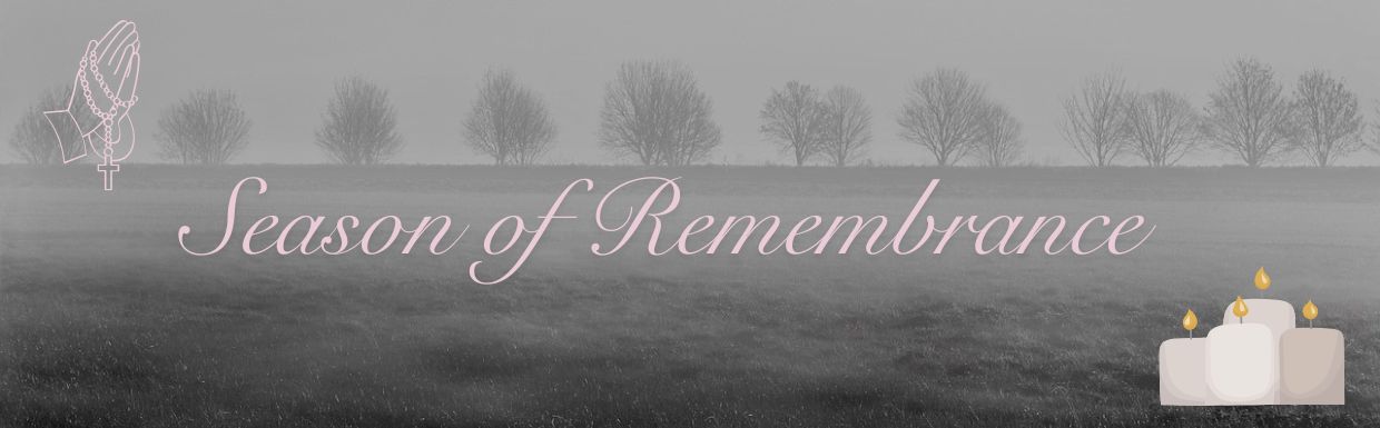 Season of Remembrance