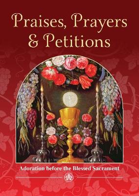 Praises, Prayers & Petitions