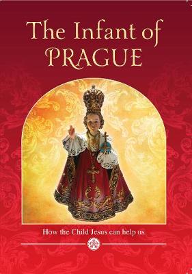 Infant of Prague: How the child Jesus can help us