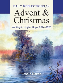 Waiting in Joyful Hope 2024-2025: Daily Reflections for Advent and Christmas Large Print