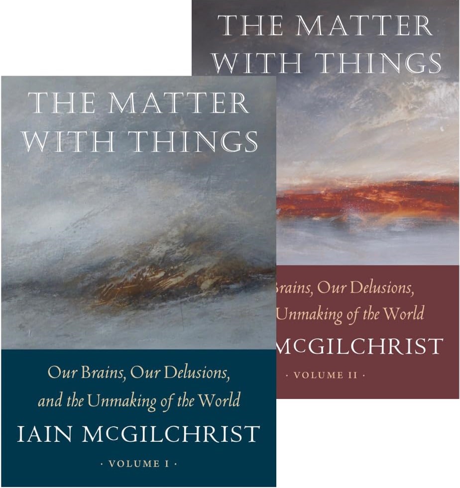 The Matter with Things: Our Brains, Our Delusions & the Unmaking of the World (2-Vol set)