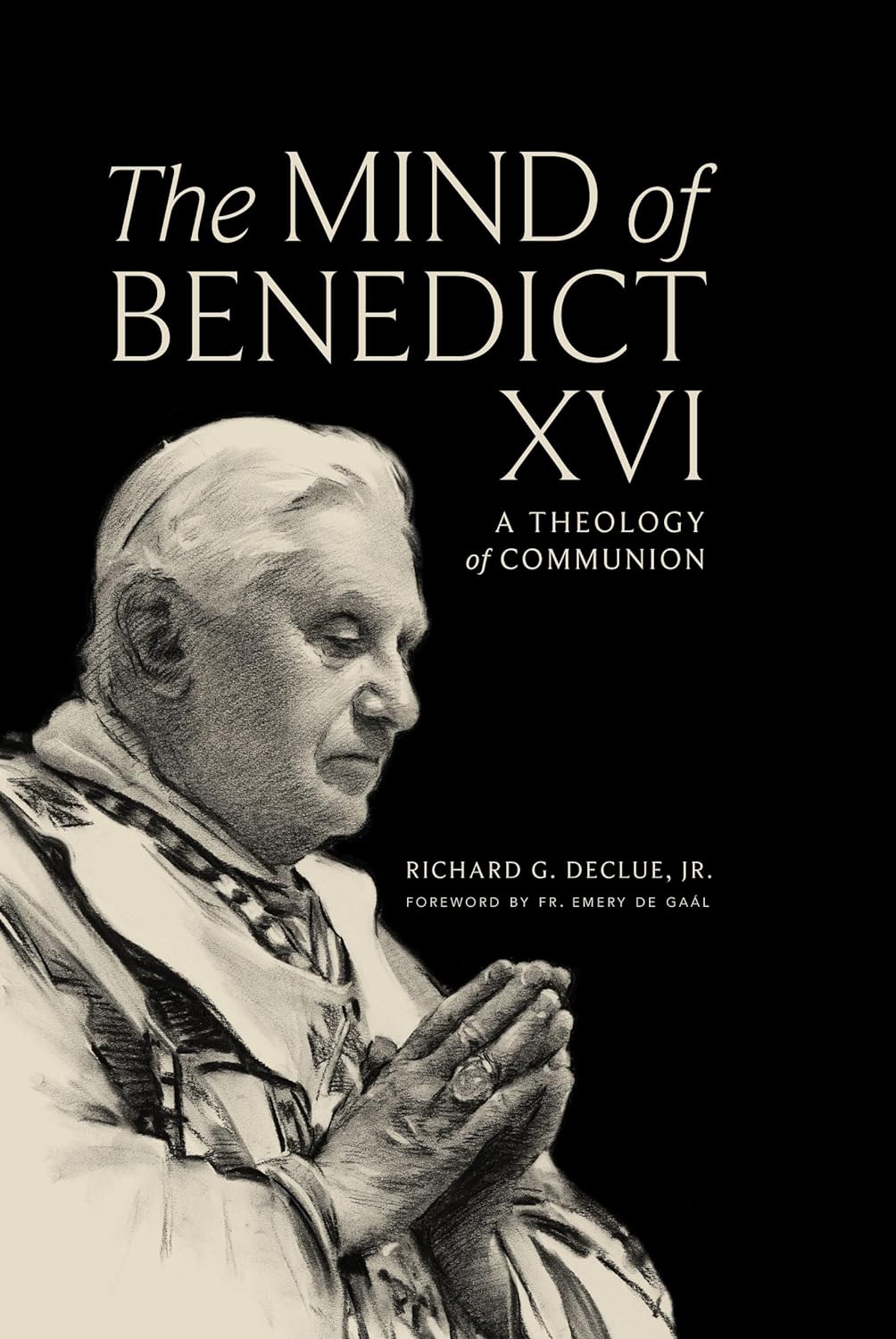 Mind of Benedict XVI: A Theology of Communion