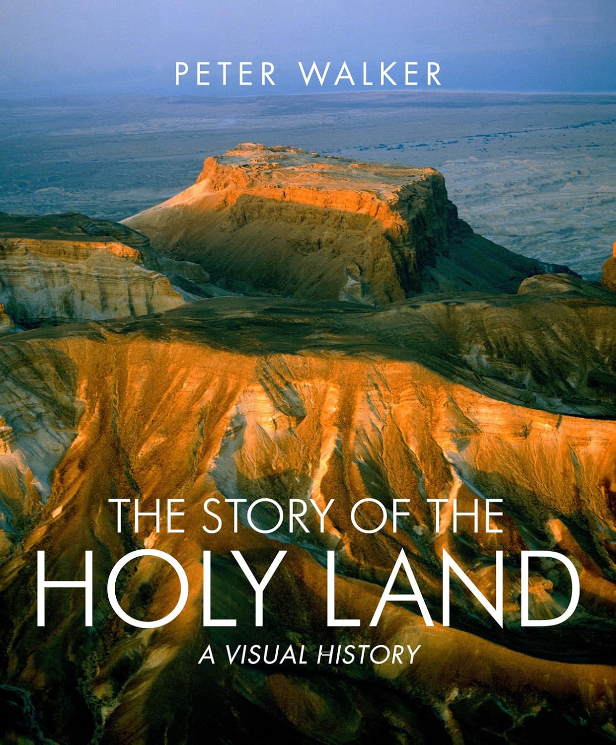 Story of the Holy Land: A Visual History