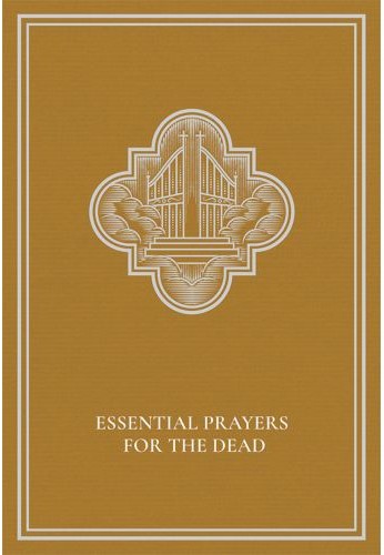 Essential Prayers for the Dead