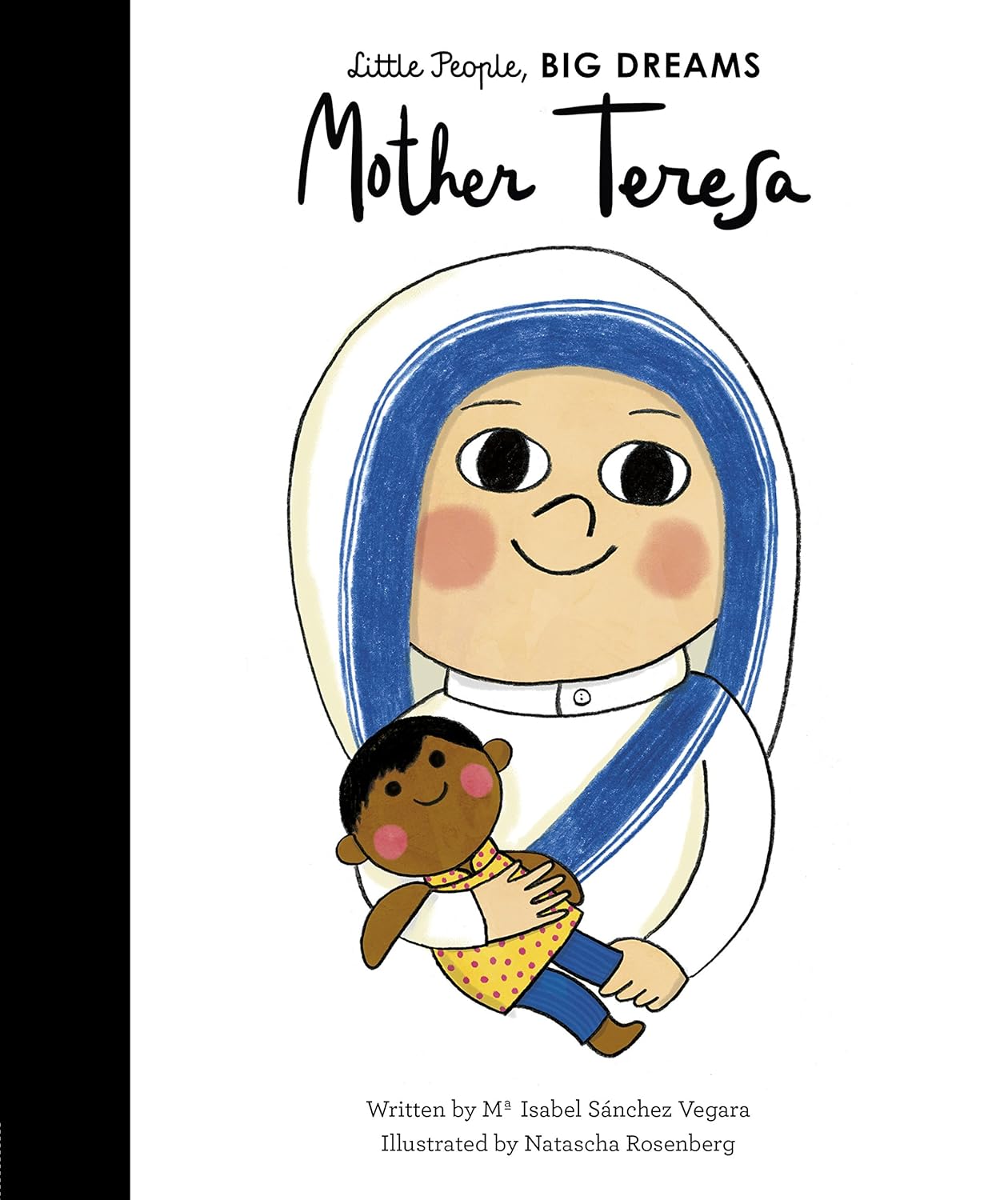 Little People, Big Dreams:  Mother Teresa