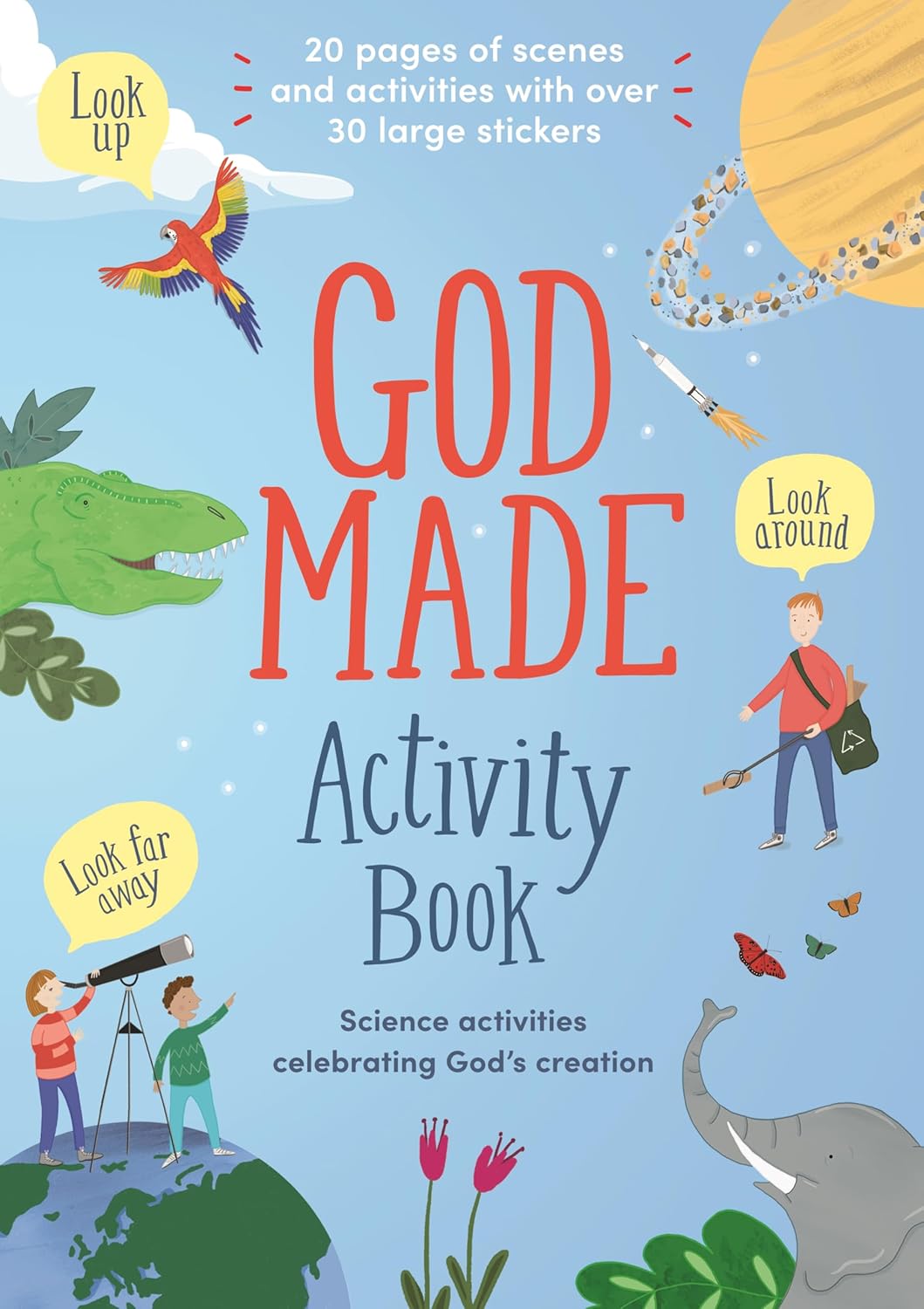 God Made Activity Book: Science activities celebrating God's creation