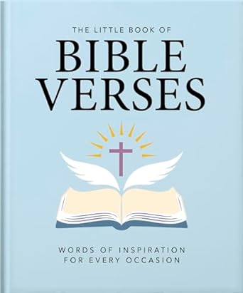 The Little Book of Bible Verses: Inspirational Words for Every Day