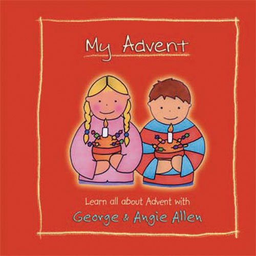 My Advent Learn All About Advent