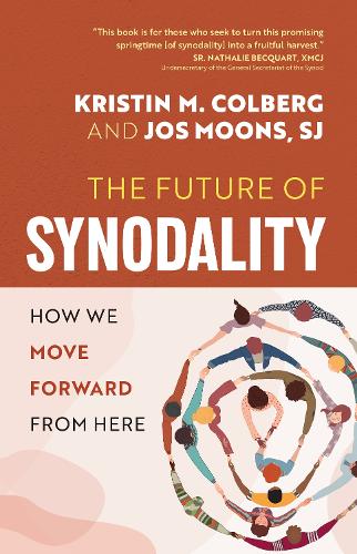 Future of Synodality:  How We Move Forward from Here