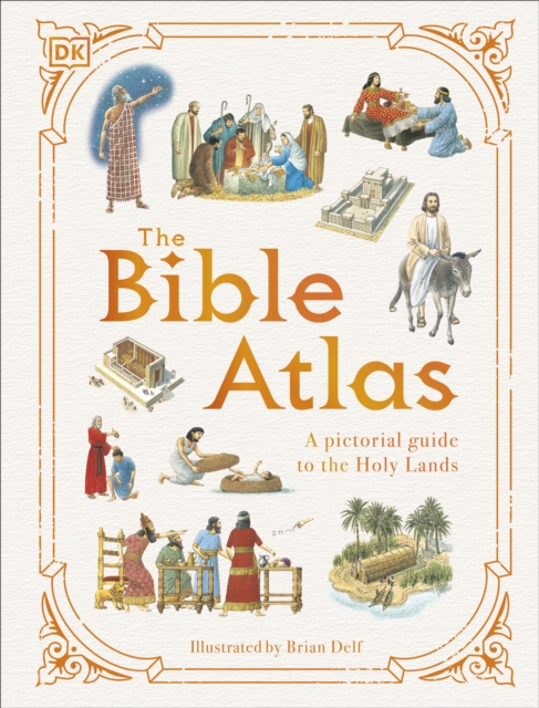 Bible Atlas a Pictorial Guide to the Holy Lands