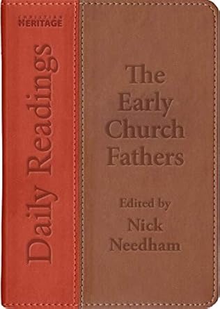 Daily Readings: The  Early Church Fathers