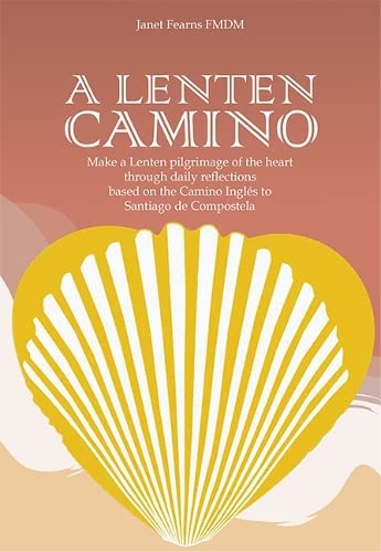 A Lenten Camino