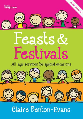 Feasts and Festivals: All-age services for special occasions