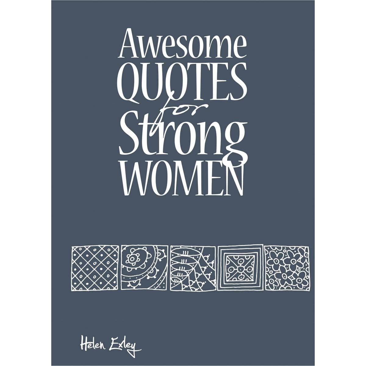 Awesome Quotes for Strong Women