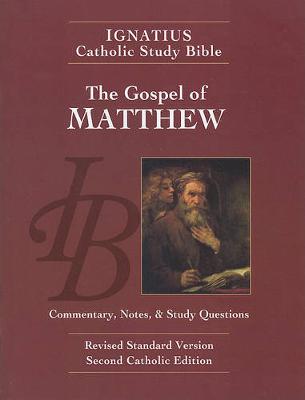 Ignatius Catholic Study Bible: Gospel of Matthew