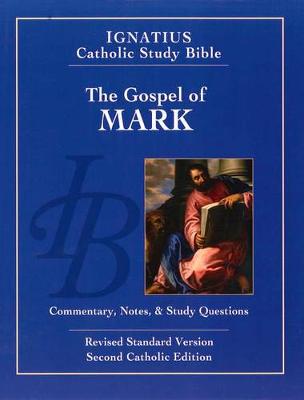 Ignatius Catholic Study Bible: Gospel of Mark