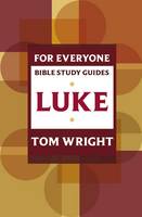 Luke for Everyone Bible Study Guide