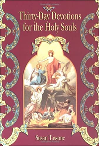 Thirty-Day Devotions for the Holy Souls