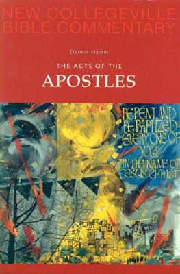 New Collegeville Bible Commentary: Acts of the Apostles Vol. 5