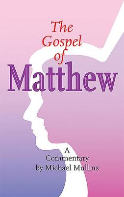 Gospel of Matthew: A Commentary